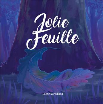 Couverture du livre « Jolie-feuille » de Paillard Laetitia aux éditions Books On Demand