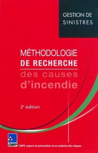 Couverture du livre « Méthodologie de recherche des causes d'incendie (2e édition) » de Urbe Condita aux éditions Cnpp