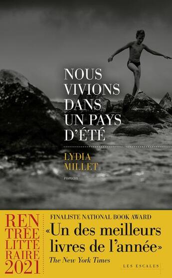 Couverture du livre « Nous vivions dans un pays d'été » de Lydia Millet aux éditions Les Escales