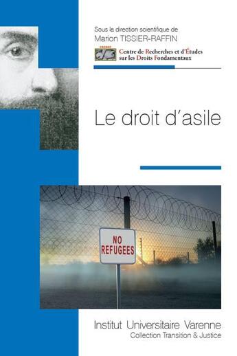 Couverture du livre « Le droit d'asile » de  aux éditions Institut Universitaire Varenne