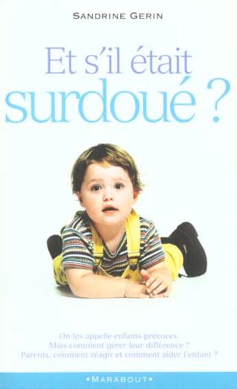 Couverture du livre « Et S'Il Etait Surdoue » de Sandrine Gerin aux éditions Marabout