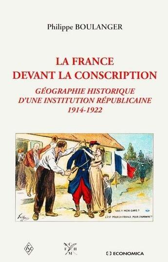 Couverture du livre « FRANCE DEVANT LA CONSCRIPTION (LA) » de Philippe Boulanger aux éditions Economica