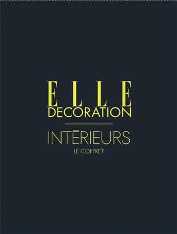 Couverture du livre « Elle décoration ; intérieurs ; coffret » de Catherine Scotto aux éditions Glenat