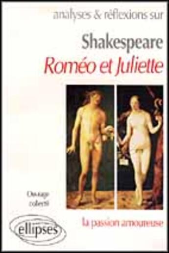 Couverture du livre « Shakespeare, romeo et juliette » de  aux éditions Ellipses