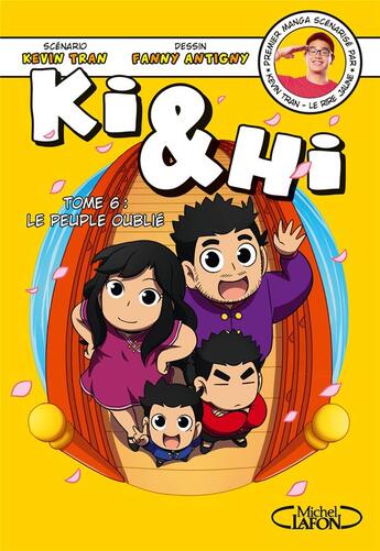 Couverture du livre « Ki & Hi Tome 6 : le peuple oublié » de Fanny Antigny et Kevin Tran aux éditions Michel Lafon