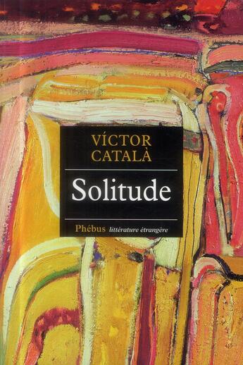 Couverture du livre « Solitude » de Victor Catala aux éditions Phebus