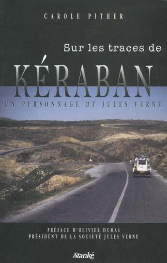 Couverture du livre « Sur Les Traces De Keraban » de Pither Carole aux éditions Stanke Alain