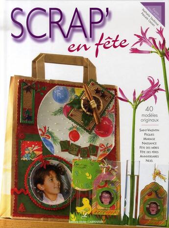 Couverture du livre « Scrap' en fête » de Sauboua/Castan aux éditions Editions Carpentier