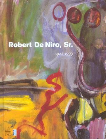 Couverture du livre « Robert de niro sr 1922-1993 » de  aux éditions Somogy