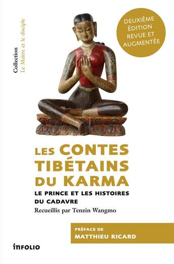 Couverture du livre « Les contes tibétains du karma » de Tenzin Wangmo aux éditions Infolio