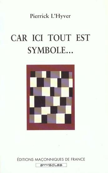 Couverture du livre « Car Ici Tout Est Symbole... » de Hyver aux éditions Edimaf