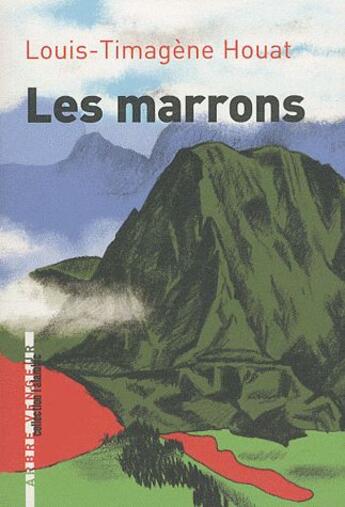 Couverture du livre « Les marrons » de Louis-Timagene Houat aux éditions L'arbre Vengeur