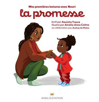 Couverture du livre « La promesse » de Amelie-Anne Calmo et Aouicha Traore aux éditions Anka Elevation