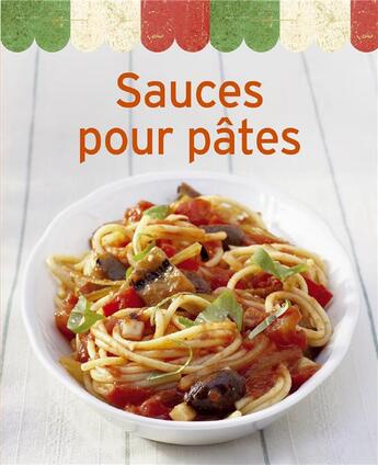 Couverture du livre « Sauces pour pâtes » de  aux éditions Ngv