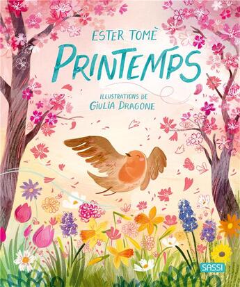 Couverture du livre « Printemps » de Ester Tome et Giulia Dragone aux éditions Sassi