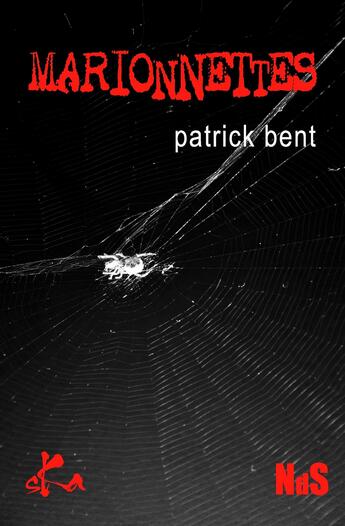 Couverture du livre « Marionnettes » de Patrick Bent aux éditions Ska