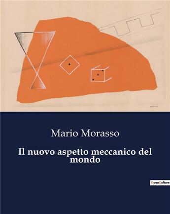 Couverture du livre « Il nuovo aspetto meccanico del mondo » de Morasso Mario aux éditions Culturea