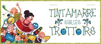 Couverture du livre « Tintamarre sur les trottoirs » de Olivier Rublon et Helene Gloria aux éditions La Marmite A Mots