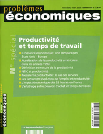 Couverture du livre « PROBLEMES ECONOMIQUES T.2870 ; productivité, croissance et temps de travail » de Problemes Economiques aux éditions Documentation Francaise