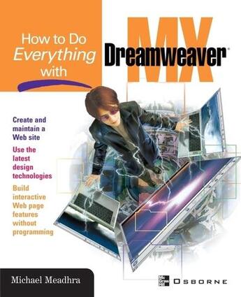 Couverture du livre « How to do everything with dreamweaver mx » de Meadhra Michael aux éditions Mcgraw-hill Education