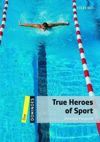 Couverture du livre « Dominoes ; true heroes of sport » de Donatella Fitzgerald aux éditions Oxford Up Elt