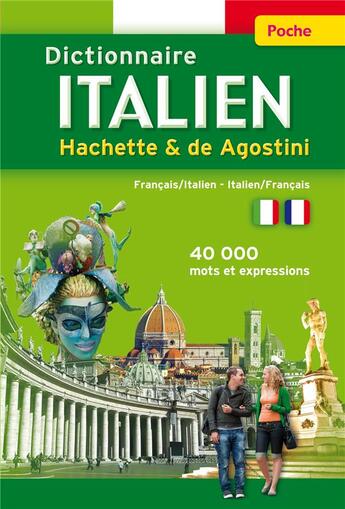 Couverture du livre « Dictionnaire Hachette & de Agostini poche ; français-italien / italien-français » de  aux éditions Hachette Education