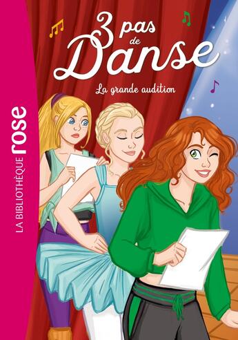 Couverture du livre « 3 pas de danse Tome 9 : la grande audition » de Stephanie Lezziero et Claire Hellemes aux éditions Hachette Jeunesse