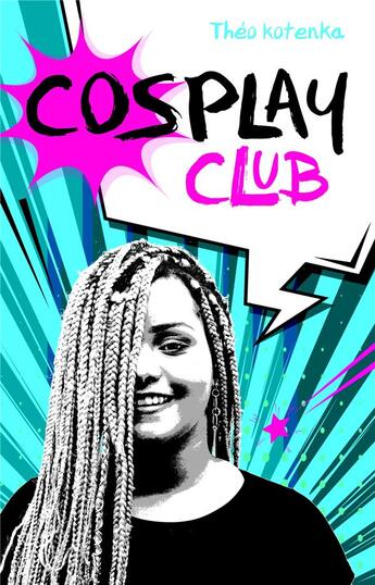 Couverture du livre « Cosplay club » de Theo Kotenka aux éditions Hlab