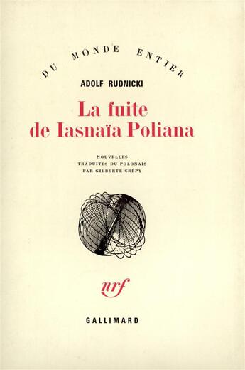 Couverture du livre « La fuite de iasnaia poliana » de Adolf Rudnicki aux éditions Gallimard