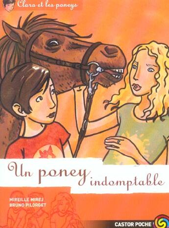 Couverture du livre « Clara et les poneys 8 - un poney indomptable » de Mireille Mirej aux éditions Pere Castor