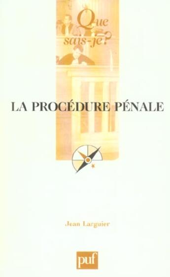 Couverture du livre « Procedure penale (12e ed) (la) (12e édition) » de Jean Larguier aux éditions Que Sais-je ?