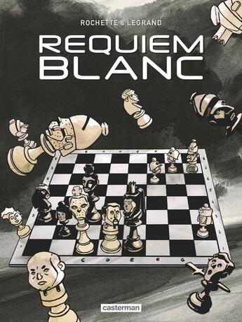 Couverture du livre « Requiem blanc » de Rochette et Legrand aux éditions Casterman