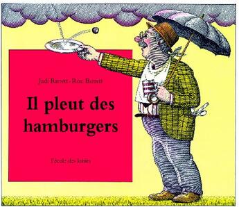 Couverture du livre « Il pleut des hamburgers » de Barrett aux éditions Ecole Des Loisirs