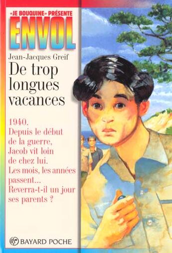 Couverture du livre « De Trop Longues Vacances N516 » de Greif J aux éditions Bayard Jeunesse