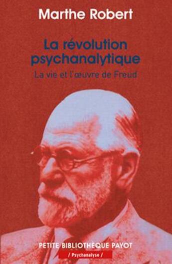 Couverture du livre « La Révolution psychanalytique » de Robert Marthe aux éditions Payot