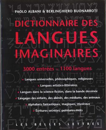 Couverture du livre « Dictionnaire des langues imaginaires » de Paolo Albani et Berlinghiero Buonarroti aux éditions Belles Lettres