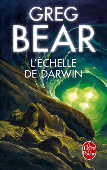 Couverture du livre « L'échelle de Darwin » de Greg Bear aux éditions Le Livre De Poche