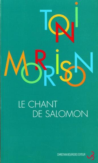Couverture du livre « Chant de salomon (le) » de Toni Morrison aux éditions Christian Bourgois