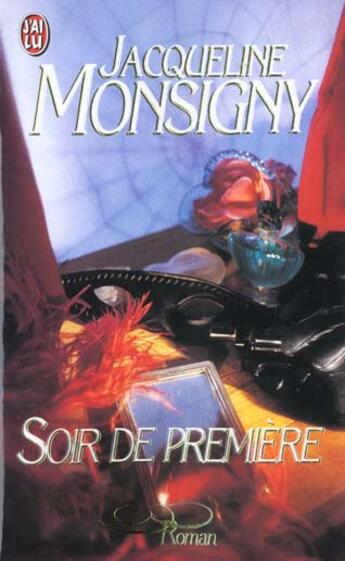 Couverture du livre « Soir de premiere » de Jacqueline Monsigny aux éditions J'ai Lu