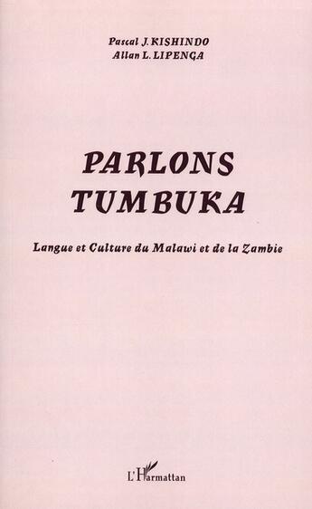 Couverture du livre « Parlons tumbuka » de Lipenga/Kishindo aux éditions L'harmattan