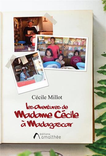 Couverture du livre « Les aventures de Madame Cécile à Madagascar » de Cecile Millot aux éditions Amalthee