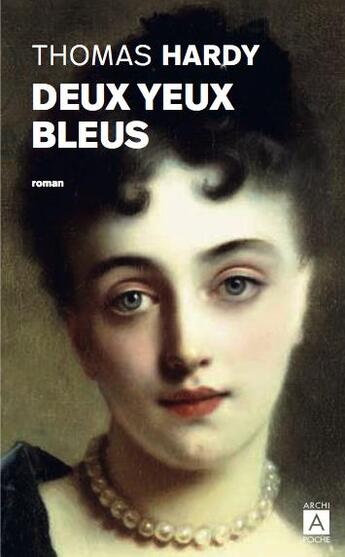 Couverture du livre « Deux yeux bleus » de Thomas Hardy aux éditions Archipoche