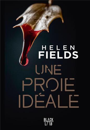 Couverture du livre « Une proie idéale » de Helen Fields aux éditions Marabout