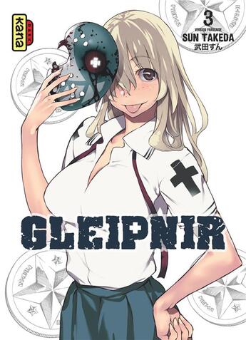 Couverture du livre « Gleipnir Tome 3 » de Sun Takeda aux éditions Kana