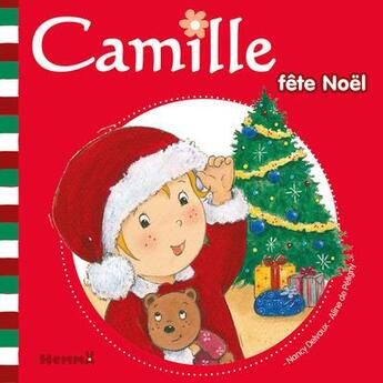 Couverture du livre « CAMILLE : fête Noël » de Aline De Petigny et Nancy Delvaux aux éditions Hemma