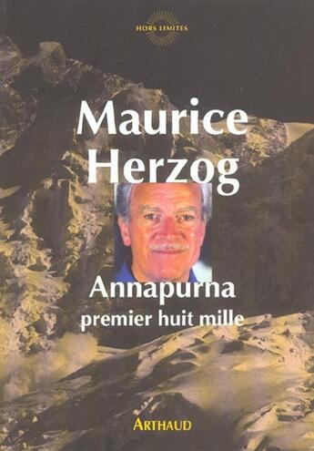 Couverture du livre « Annapurna premier huit mille » de Maurice Herzog aux éditions Arthaud