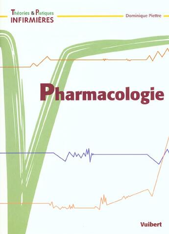 Couverture du livre « Pharmacologie » de Dominique Piettre aux éditions Vuibert