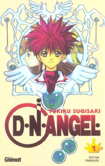 Couverture du livre « D.N.Angel Tome 1 » de Yukiru Sugisaki aux éditions Glenat