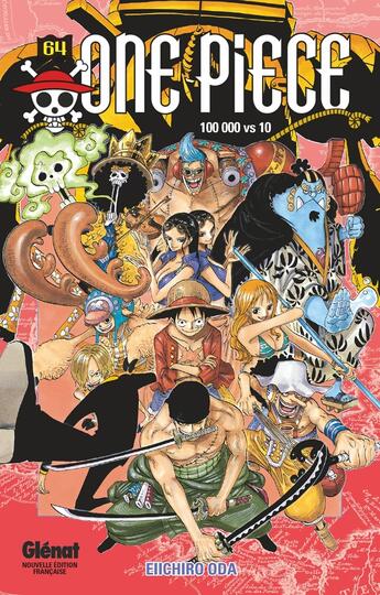 Couverture du livre « One Piece - édition originale Tome 64 : 100 000 vs 10 » de Eiichiro Oda aux éditions Glenat