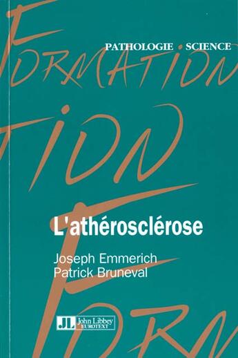 Couverture du livre « Atherosclerose » de Emmerich aux éditions John Libbey